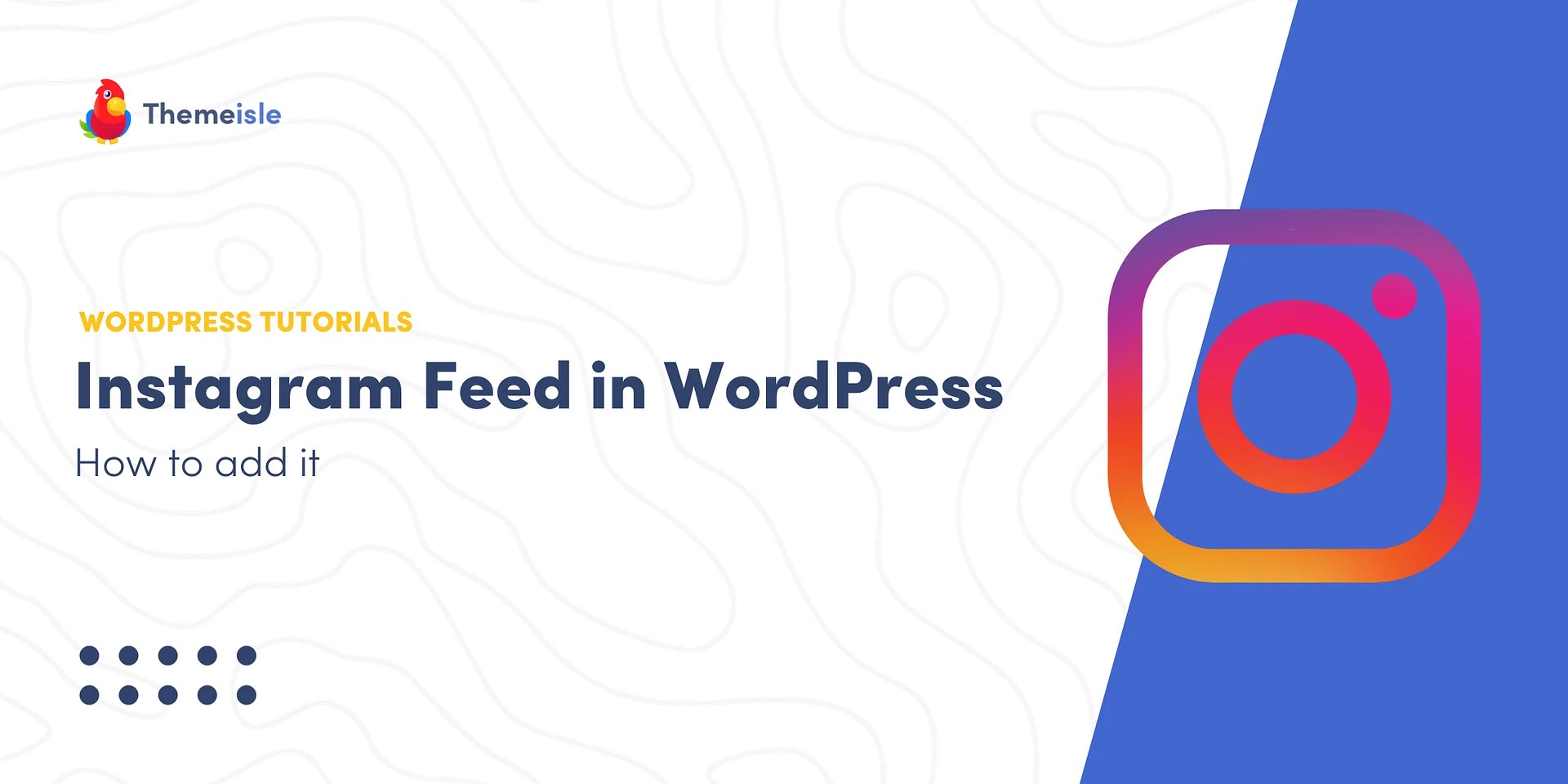 Need a WordPress Instagram Feed? Hereu2019s How to Add It Easily