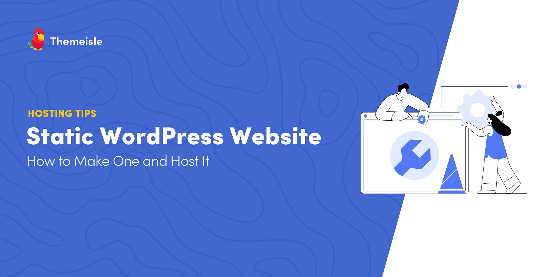 How to Make a Static WordPress Website and Host It for Free: Full Guide